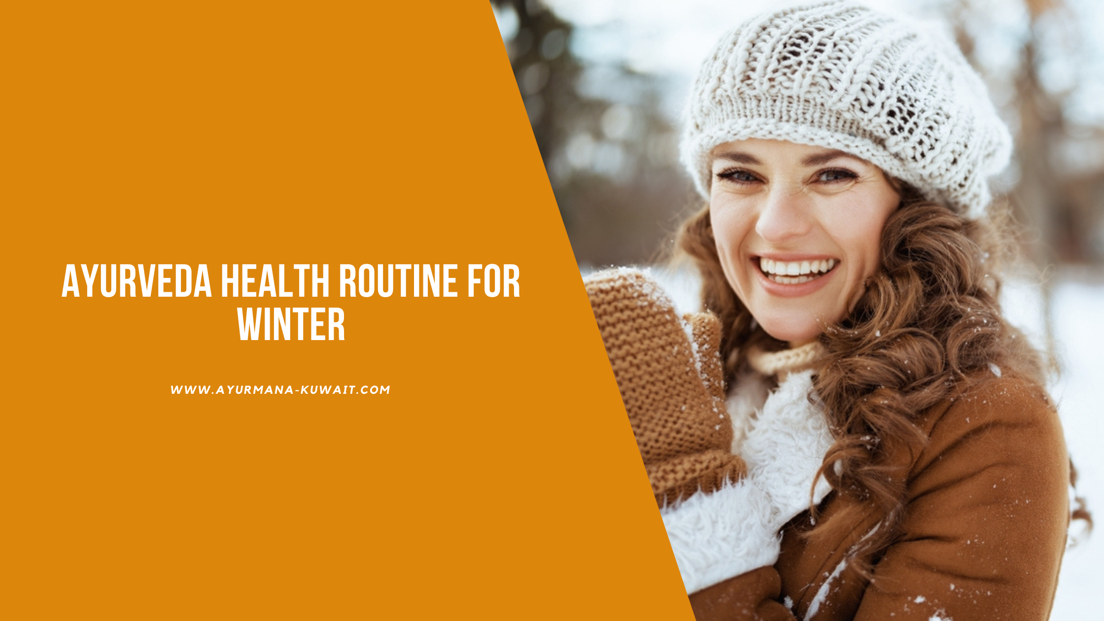 Ayurveda Health Routine for Winter